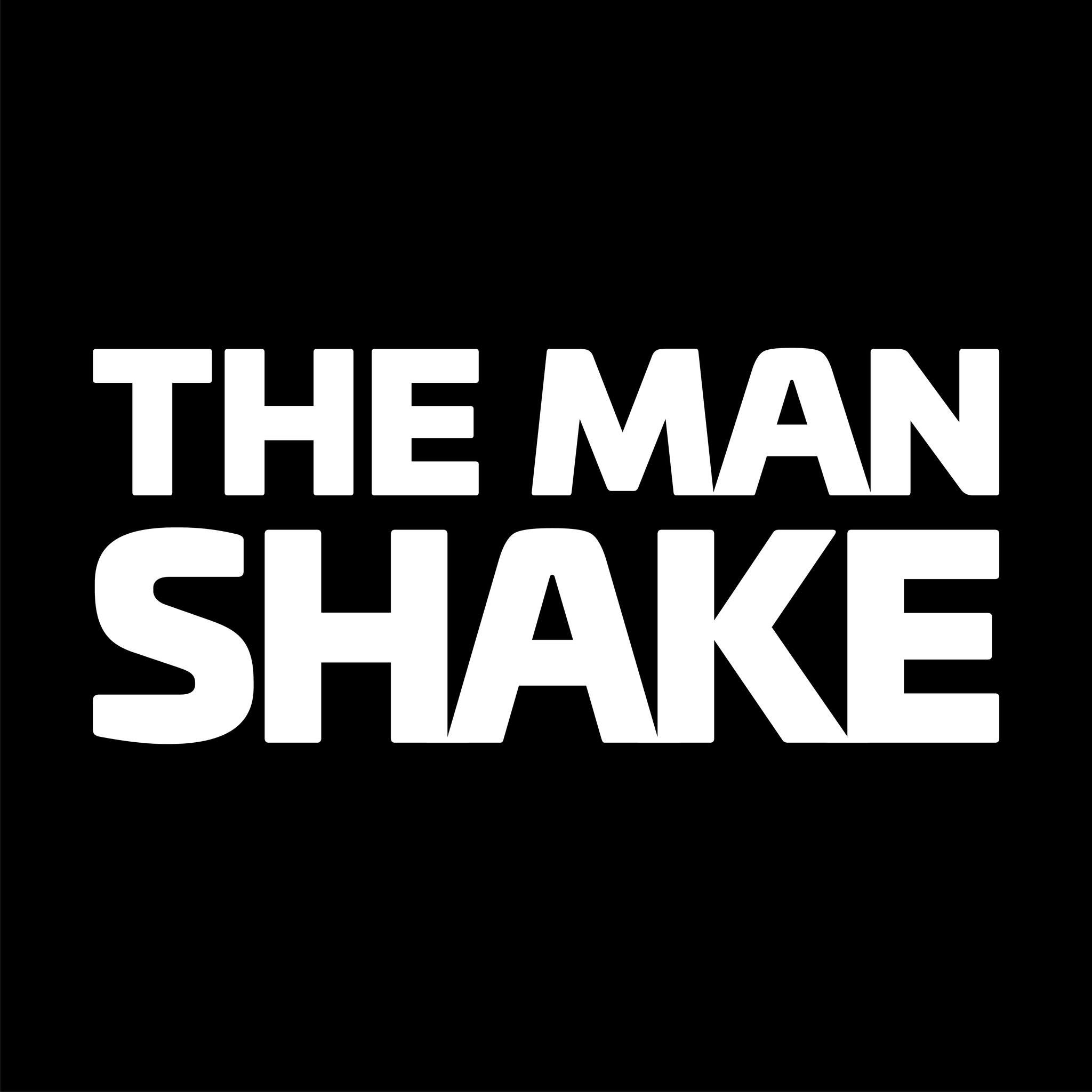The Man Shake
